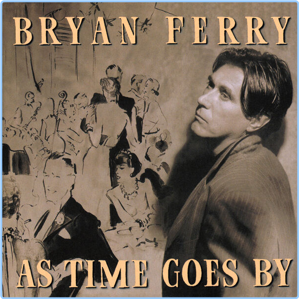 Bryan Ferry As Time Goes By (1999) Pop Flac 16 44 RD35fqkJ_o