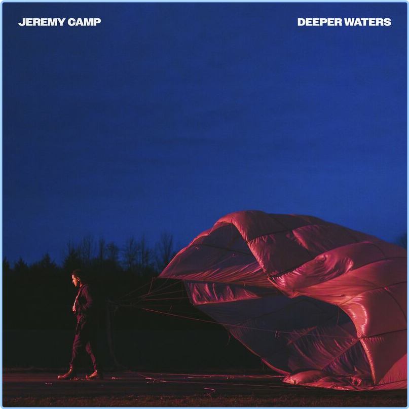 Jeremy Camp Deeper Waters (2024) [320 Kbps] DtRYLr07_o