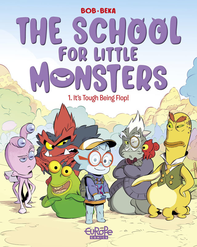 The School for Little Monsters 001 - It's Tough Being Flop! (2022)