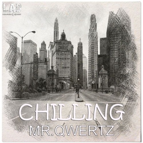 Mr  Qwertz - Chilling (Original Mix) - 2016
