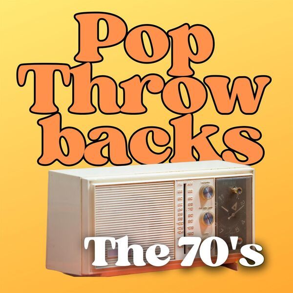 Various Artists- Pop Throwbacks The 70 S 2024 Mp3 [320kbps] 3gNLjKhj_o