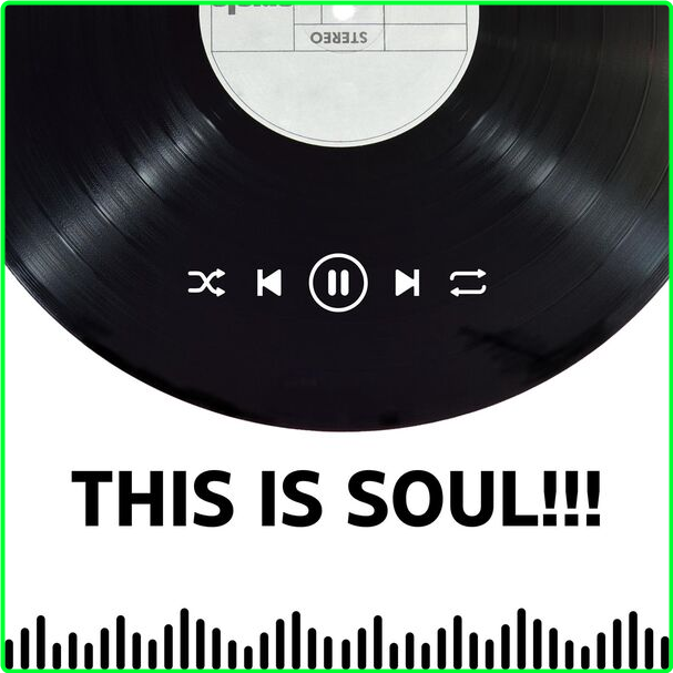 Various Artists - THIS IS SOUL!!! (2024) [320 Kbps] Yx5SxR3N_o