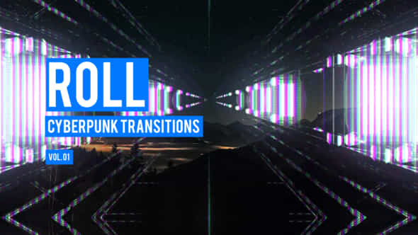Cyberpunk Roll Transitions - VideoHive 47700569
