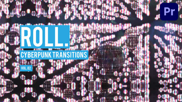 Cyberpunk Roll Transitions - VideoHive 47728261