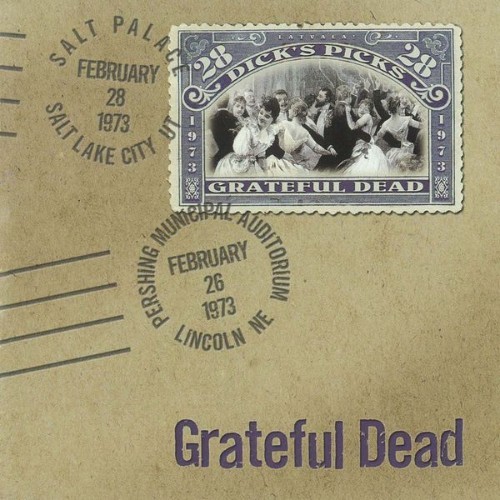 Grateful Dead - Dick's Picks Vol  28 Pershing Municipal Auditorium, Lincoln, NE 22673  Salt Palac...