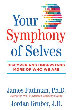 Your Symphony of Selves   Discover and Understand More of Who We Are