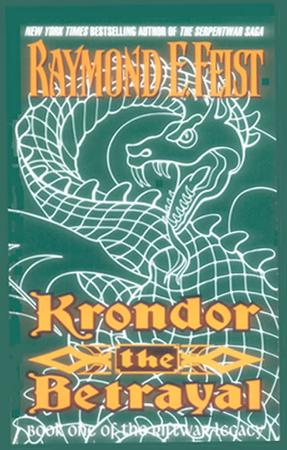 Raymond E Feist   Krondor the Betrayal (The Riftwar Legacy, Book 1)