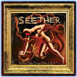 Seether Holding Onto Strings Better Left To Fray Deluxe (2011) [FLAC] 88 Fv1JNPbn_o