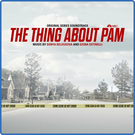 Sonya Belousova - The Thing About Pam (Original Series Soundtrack) (2022)