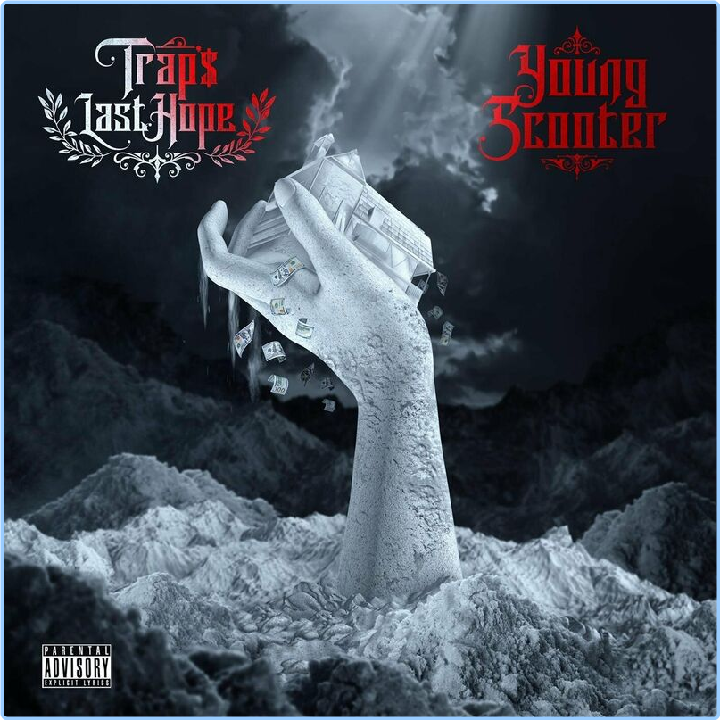 Young Scooter Trap's Last Hope (2024) [320 Kbps] SkxK6ZM5_o