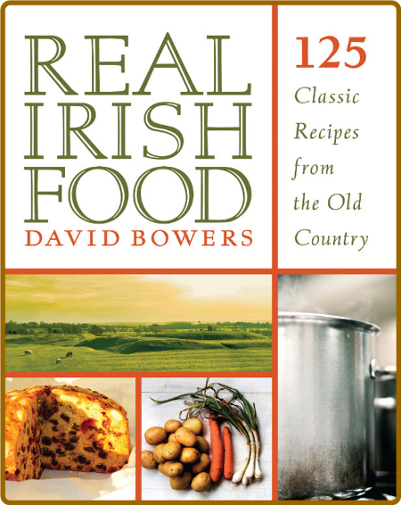 Real Irish Food David Bowers