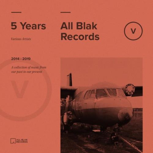 VA - All Blak Records - 5 Years of All Blak (2019)