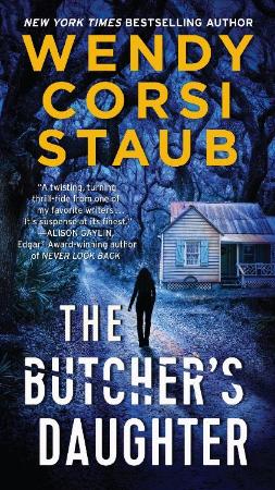 The Butcher's Daughter - Wendy Corsi Staub