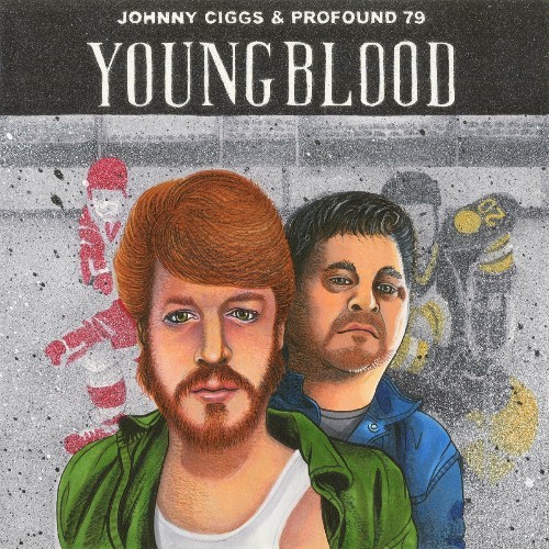  Johnny Ciggs & Profound79 - Youngblood (2022) 