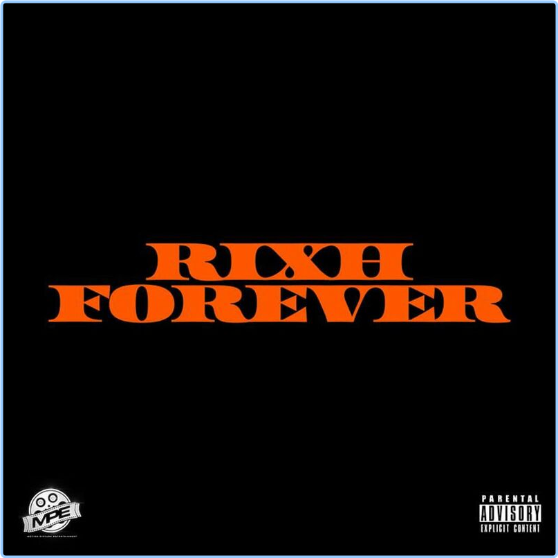 Rixh Forever Rixh Forever (2024) [320 Kbps] Rux6IZ3D_o