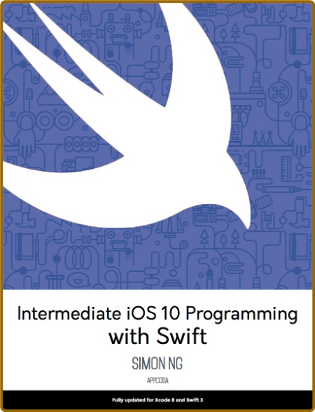 Intermediate Ios 10 Programming With Swift Simon Ng RWDvddLe_o