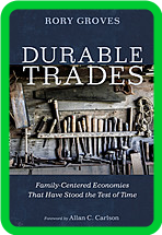 Durable Trades - Family-Centered Economies That Have Stood the Test of Time