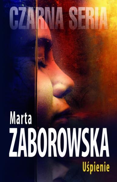 Marta Zaborowska - Julia Krawiec 01 - Uśpienie