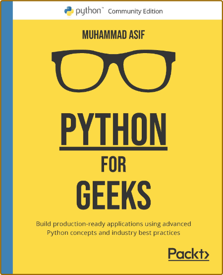 Python for Geeks - Build production-ready applications using advanced Python concepts JiZtMVhR_o