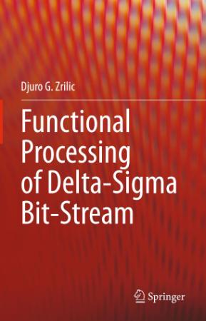 Functional Processing of Delta Sigma Bit Stream