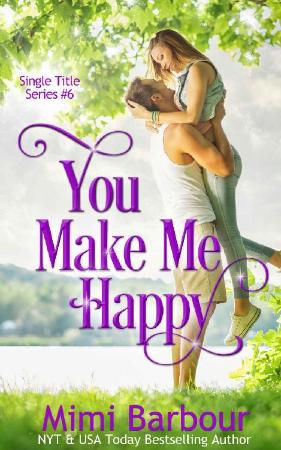 You Make Me Happy (Single Title   Mimi Barbour