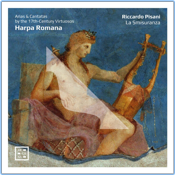 Riccardo Pisani Harpa Romana Arias & Cantatas By The 17th Century Virtuosos (2024) 24Bit 96kHz [FLAC] 9vZe3fD0_o