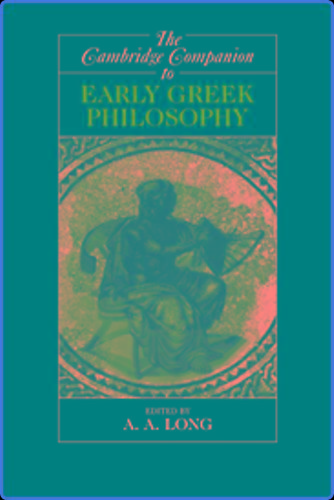 Early Greek Philosophy (Companion) - Cambridge