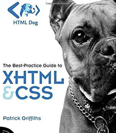 HTML Dog: The Best-Practice Guide to XHTML and CSS By Patrick Griffiths [eBook] I3sYUZNr_o