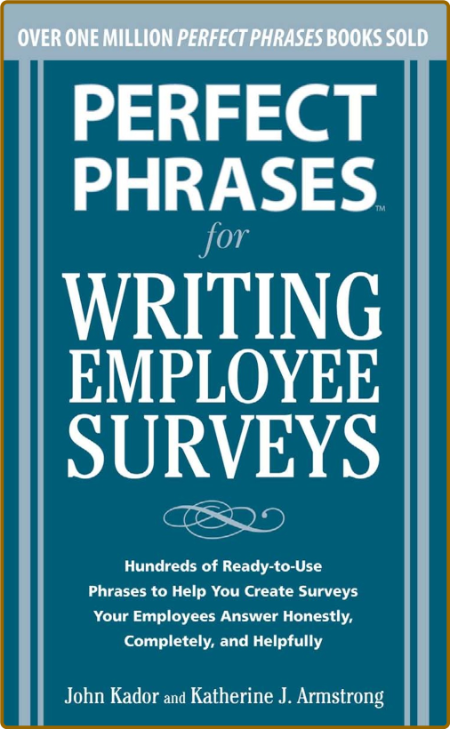 Perfect Phrases for Writing Employee Surveys 7X97Fb5f_o