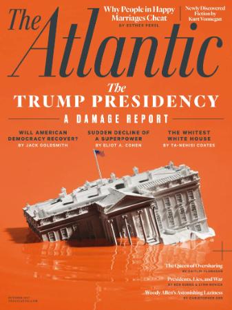 'The Trump Presidency; a Damage Report', The Atlantic (Oct 2017)