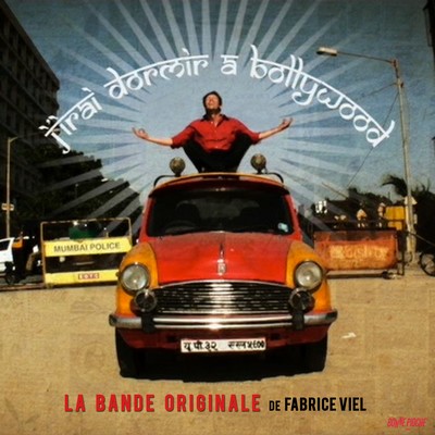 J'irai dormir a Bollywood Soundtrack