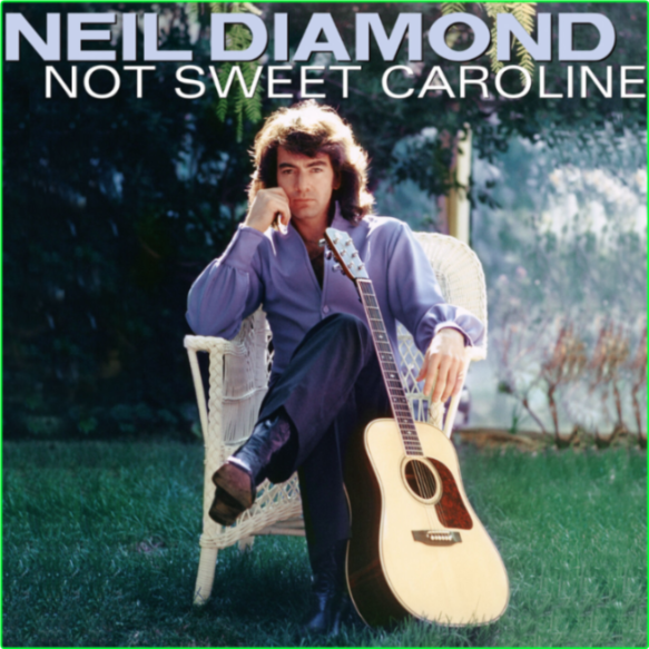 Neil Diamond Not Sweet Caroline (2024) WEB [FLAC] 16BITS 44 1KHZ CPPRFty2_o