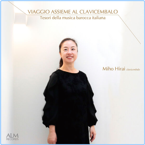 Miho Hirai Viaggio Assieme Al Clavicembalo (2024) WEB [FLAC] 16BITS 44 1KHZ PBZtCUOH_o