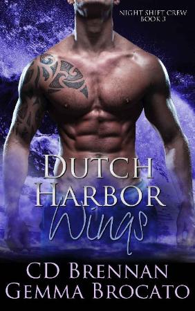 Dutch Harbor Wings - Cd Brennan