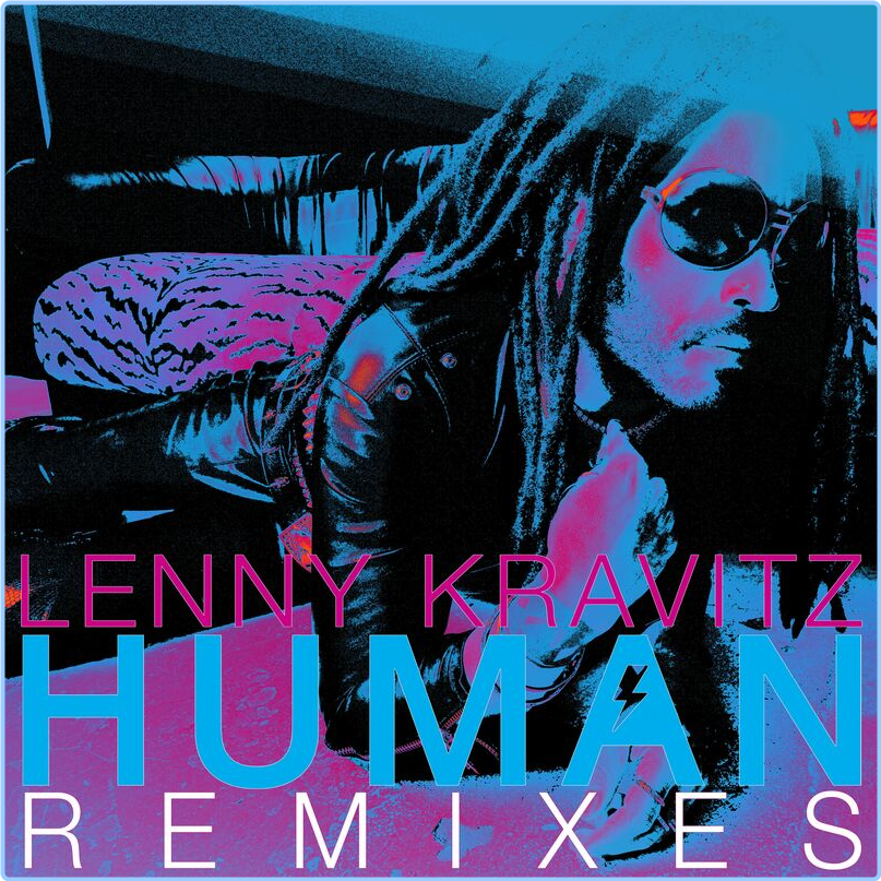 Lenny Kravitz Human Remixes (2024) [320 Kbps] JP9zG2Hs_o