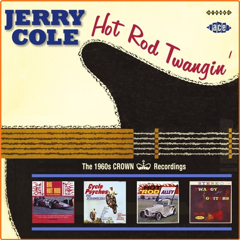 Jerry Cole Hot Rod Twangin' The 1960s Crown Recordings (2006) [FLAC] T77FM5lB_o