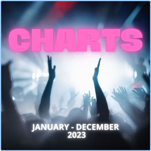 Various Artists - CHARTS - January - December - (2023-2024) [320 Kbps] 72sdVh2n_o