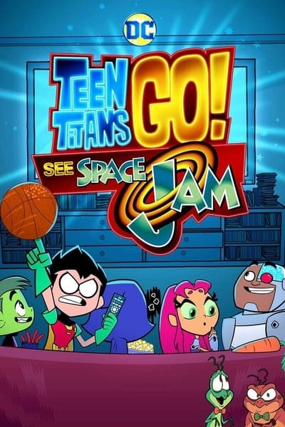 Teen Titans Go See Space Jam 2021 1080p WEBRip x265-RARBG