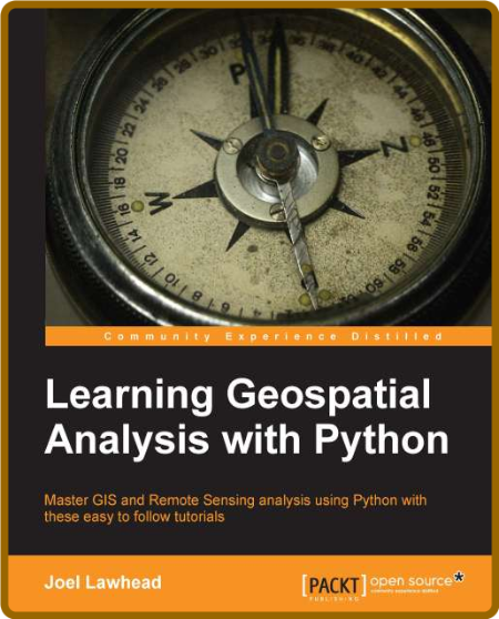 Learning Geospatial Analysis with Python - Joel Lawhead YVeIBFwm_o