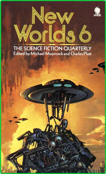 New Worlds #6 (1973) by Michael Moorcock and Charles Platt