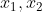 x_{1},x_{2}