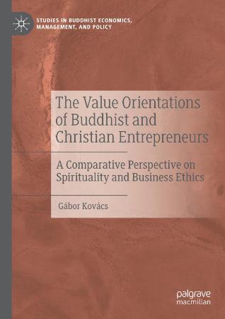 The Value Orientations of Buddhist and Christian Entrepreneurs A Comparative Persp...