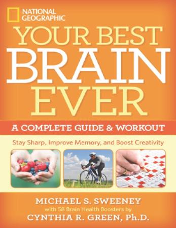 Your Best Brain Ever - A Complete Guide and Workout