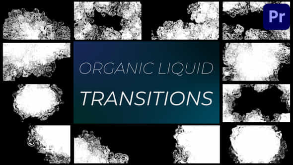 Organic Liquid Transitions - VideoHive 37848581