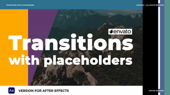 Transitions with Placeholders - VideoHive 45167964