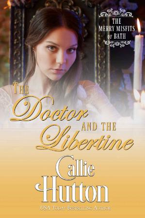 The Doctor and the Libertine Callie Hutton