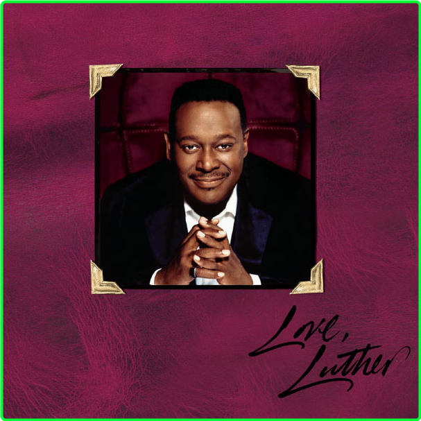 Luther Vandross Love, Luther 4CD (2007) Soul Funk R&B Flac 16 44 I54zu8y7_o