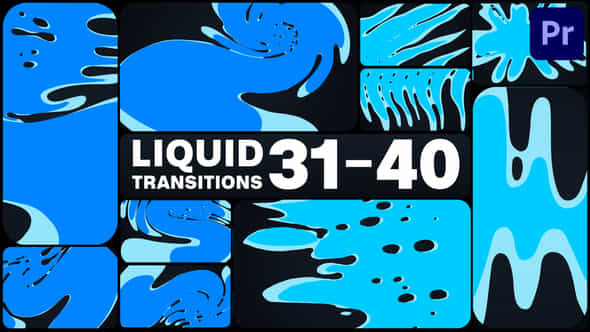 Liquid Transitions For Premiere Pro - VideoHive 50482146