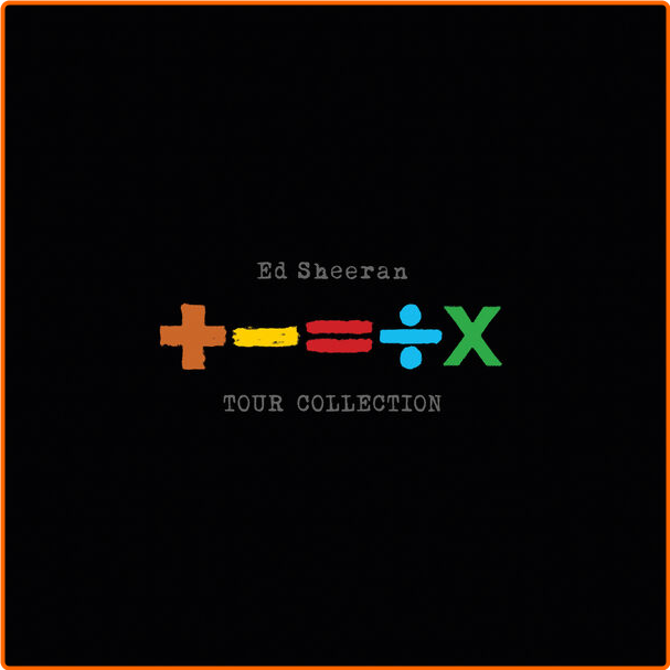 Ed Sheeran + =÷x TOUR COLLECTION (2024) 24Bit 48kHz [FLAC] 9IPdlVWj_o