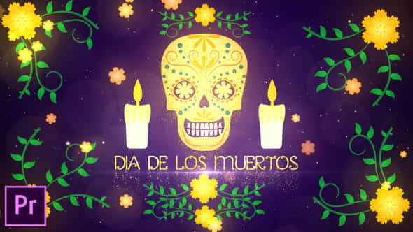 Dia De Los Muertos Opener - VideoHive 24845937
